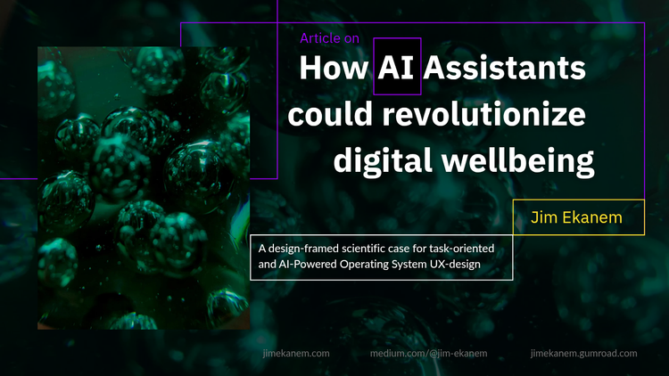 How AI-Assistants could revolutionize digital wellbeing